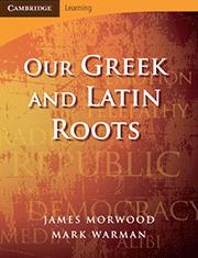 Our Greek and Latin Roots 2nd Edition