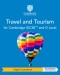 Cambridge IGCSE™ and O Level Travel and Tourism Second Edition Digital Coursebook (2 Years)