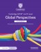 Cambridge IGCSE™ and O Level Global Perspectives Second Edition Coursebook with Digital Access (2 Years)
