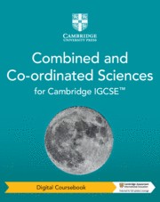 Cambridge IGCSE™ Combined and Co-ordinated Sciences Second Edition Digital Coursebook (2 Years)