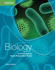 Biology for the IB Diploma: Exam Preparation Guide