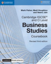 Cambridge IGCSE™ and O Level Business Studies Revised Third edition Coursebook with CD-ROM and Cambridge Elevate enhanced editio