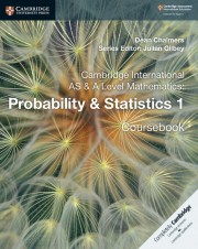 Cambridge International AS & A Level Probability & Statistics 1 Coursebook