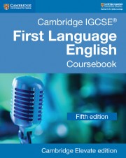 Cambridge IGCSE™ First Language English Fifth edition Coursebook Cambridge Elevate edition (2 years)