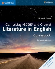 Cambridge IGCSE™ and O Level Literature in English Second edition Coursebook