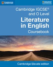 Cambridge IGCSE™ and O Level Literature in English Second edition Coursebook Elevate edition (2 years)