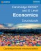 Cambridge IGCSE™ and O Level Economics Second edition Cambridge Elevate enhanced edition (2 years)