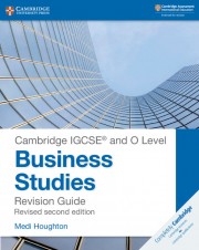 Cambridge IGCSE™ and O Level Business Studies Revised Third edition Revision Guide