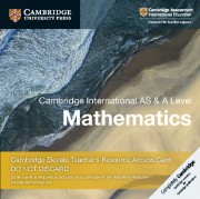 Cambridge International AS & A Level Mathematics Cambridge Elevate Teacher’s Resource Access Card