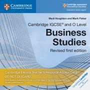 Cambridge IGCSE™ and O Level Business Studies Revised Third edition Cambridge Elevate Teacher’s Resource Access Card