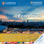 Cambridge IGCSE™ and O Level Economics Second edition Cambridge Elevate Teacher’s Resource