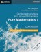 Cambridge International AS & A Level Pure Mathematics 1 Coursebook with Cambridge Online Mathematics