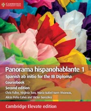 Panorama hispanohablante 1 Second edition Coursebook Cambridge Elevate edition