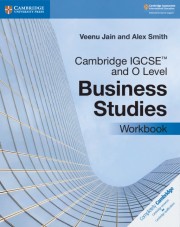 Cambridge IGCSE™ and O Level Business Studies Revised Third edition Workbook