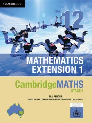 CambridgeMATHS Stage 6 Mathematics Extension 1 Year 12 (print and interactive textbook powered by Cambridge HOTmaths)