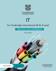 Cambridge International AS & A Level IT Second Edition Practical Skills Workbook with Digital Access (2 Years)