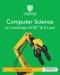 Cambridge IGCSE™ and O Level Computer Science Second Edition Digital Coursebook (2 Years)