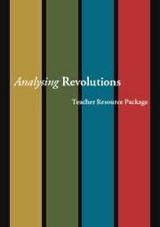 Analysing Revolutions Teacher Resource Package