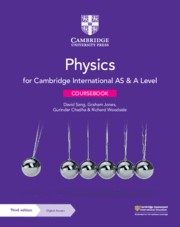 Cambridge International AS & A Level Physics Third Edition Coursebook with Digital Access (2 Years)