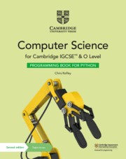 Cambridge IGCSE™ and O Level Computer Science Second Edition Programming Book for Python with Digital Access (2 Years)