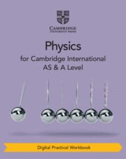 Cambridge International AS & A Level Physics Third Edition Digital Practical Workbook (2 Years)