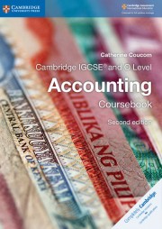 Cambridge IGCSE™ and O Level Accounting Second edition Coursebook