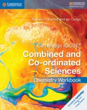 Cambridge IGCSE™ Combined and Co-ordinated Sciences Chemistry Workbook