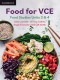 Food for VCE: Food Studies Units 3&4 (digital)