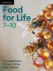 Food for Life 7–10 (print and digital)