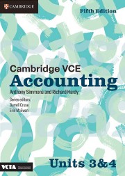 Cambridge VCE Accounting Units 3&4 Fifth Edition (print and digital + print workbook)