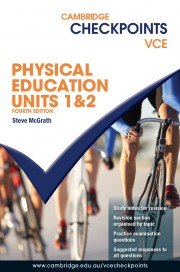 Cambridge Checkpoints VCE Physical Education Units 1&2 Fourth Edition