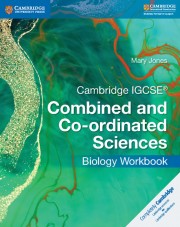 Cambridge IGCSE™ Combined and Co-ordinated Sciences Biology Workbook